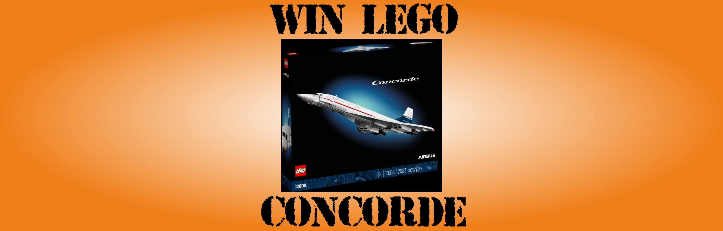 LEGO CONCORDE SET BRAND NEW SET (10318) - DRAWN FRIDAY 2ND FEBRUARY